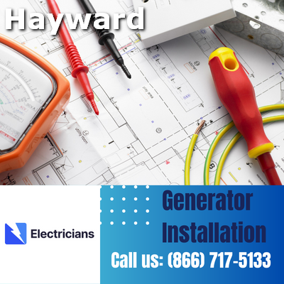 Hayward Electricians: Top-Notch Generator Installation and Comprehensive Electrical Services